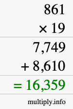 How to calculate 861 times 19 using long multiplication How to calculate 861 times 19 using long multiplication