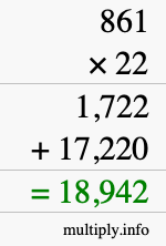 How to calculate 861 times 22 using long multiplication