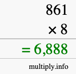 How to calculate 861 times 8 using long multiplication How to calculate 861 times 8 using long multiplication