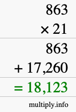 How to calculate 863 times 21 using long multiplication