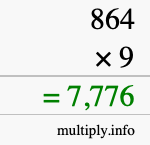 How to calculate 864 times 9 using long multiplication How to calculate 864 times 9 using long multiplication