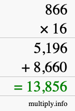 How to calculate 866 times 16 using long multiplication How to calculate 866 times 16 using long multiplication