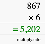 How to calculate 867 times 6 using long multiplication How to calculate 867 times 6 using long multiplication