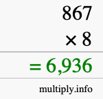How to calculate 867 times 8 using long multiplication How to calculate 867 times 8 using long multiplication