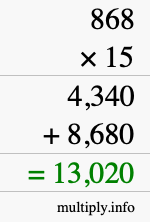 How to calculate 868 times 15 using long multiplication How to calculate 868 times 15 using long multiplication