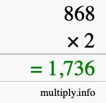 How to calculate 868 times 2 using long multiplication How to calculate 868 times 2 using long multiplication