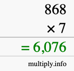 How to calculate 868 times 7 using long multiplication How to calculate 868 times 7 using long multiplication