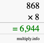 How to calculate 868 times 8 using long multiplication How to calculate 868 times 8 using long multiplication