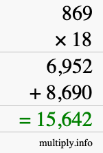 How to calculate 869 times 18 using long multiplication