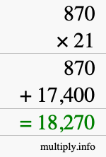 How to calculate 870 times 21 using long multiplication