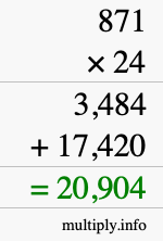 How to calculate 871 times 24 using long multiplication How to calculate 871 times 24 using long multiplication