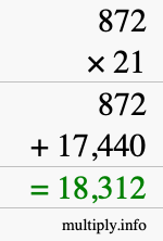 How to calculate 872 times 21 using long multiplication