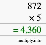 How to calculate 872 times 5 using long multiplication How to calculate 872 times 5 using long multiplication