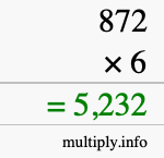 How to calculate 872 times 6 using long multiplication How to calculate 872 times 6 using long multiplication