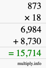 How to calculate 873 times 18 using long multiplication
