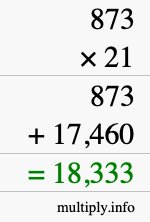 How to calculate 873 times 21 using long multiplication