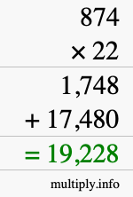 How to calculate 874 times 22 using long multiplication