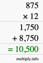 How to calculate 875 times 12 using long multiplication