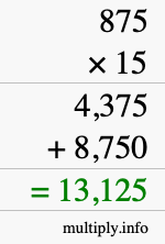 How to calculate 875 times 15 using long multiplication