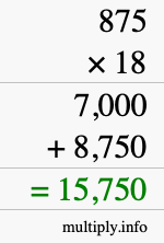 How to calculate 875 times 18 using long multiplication