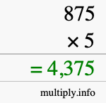 How to calculate 875 times 5 using long multiplication How to calculate 875 times 5 using long multiplication
