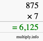 How to calculate 875 times 7 using long multiplication How to calculate 875 times 7 using long multiplication