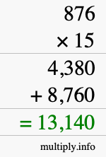 How to calculate 876 times 15 using long multiplication