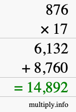 How to calculate 876 times 17 using long multiplication