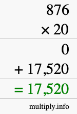 How to calculate 876 times 20 using long multiplication