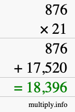 How to calculate 876 times 21 using long multiplication