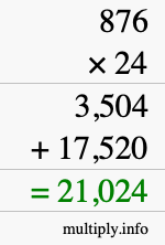 How to calculate 876 times 24 using long multiplication