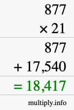 How to calculate 877 times 21 using long multiplication