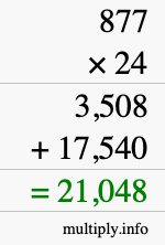 How to calculate 877 times 24 using long multiplication