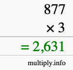 How to calculate 877 times 3 using long multiplication How to calculate 877 times 3 using long multiplication