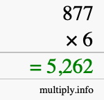 How to calculate 877 times 6 using long multiplication How to calculate 877 times 6 using long multiplication