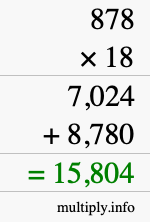 How to calculate 878 times 18 using long multiplication