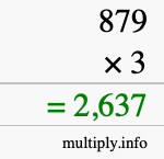 How to calculate 879 times 3 using long multiplication How to calculate 879 times 3 using long multiplication
