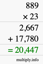 How to calculate 889 times 23 using long multiplication