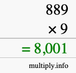 How to calculate 889 times 9 using long multiplication How to calculate 889 times 9 using long multiplication