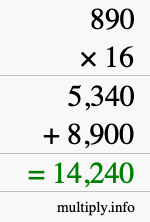 How to calculate 890 times 16 using long multiplication How to calculate 890 times 16 using long multiplication