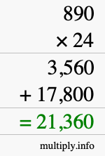 How to calculate 890 times 24 using long multiplication How to calculate 890 times 24 using long multiplication