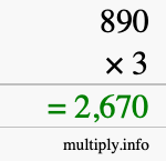 How to calculate 890 times 3 using long multiplication How to calculate 890 times 3 using long multiplication