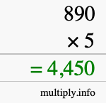 How to calculate 890 times 5 using long multiplication How to calculate 890 times 5 using long multiplication