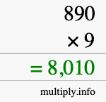 How to calculate 890 times 9 using long multiplication How to calculate 890 times 9 using long multiplication