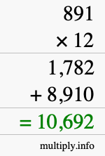 How to calculate 891 times 12 using long multiplication How to calculate 891 times 12 using long multiplication
