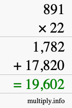 How to calculate 891 times 22 using long multiplication
