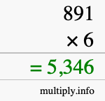How to calculate 891 times 6 using long multiplication How to calculate 891 times 6 using long multiplication