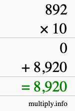 How to calculate 892 times 10 using long multiplication How to calculate 892 times 10 using long multiplication