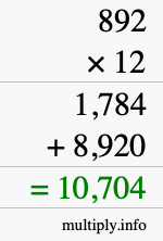 How to calculate 892 times 12 using long multiplication How to calculate 892 times 12 using long multiplication