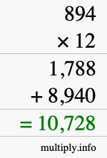 How to calculate 894 times 12 using long multiplication How to calculate 894 times 12 using long multiplication